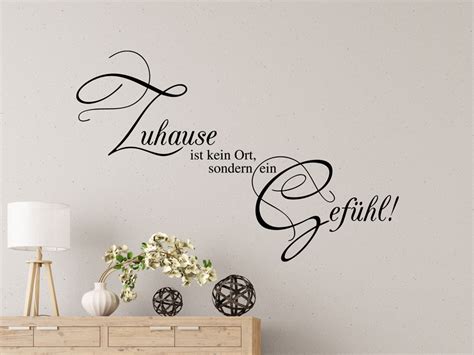 Zuhause ist kein ort, sondern ein wundervolles gefühl. Wandtattoo Spruch Zuhause... ein Gefühl von wandtattoo.net