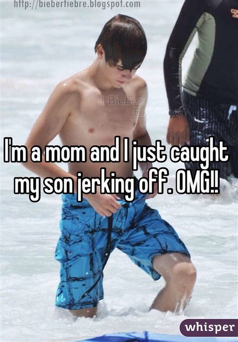 Boys jerking for the girls. I'm a mom and I just caught my son jerking off. OMG!!