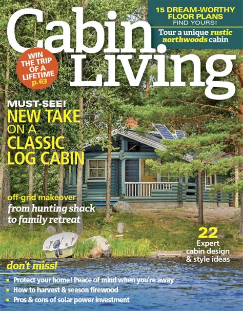 Created in partnership with cabin living magazine. Cabin Life Magazine - DiscountMags.com