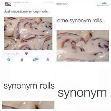 Synonym Rolls | Know Your Meme