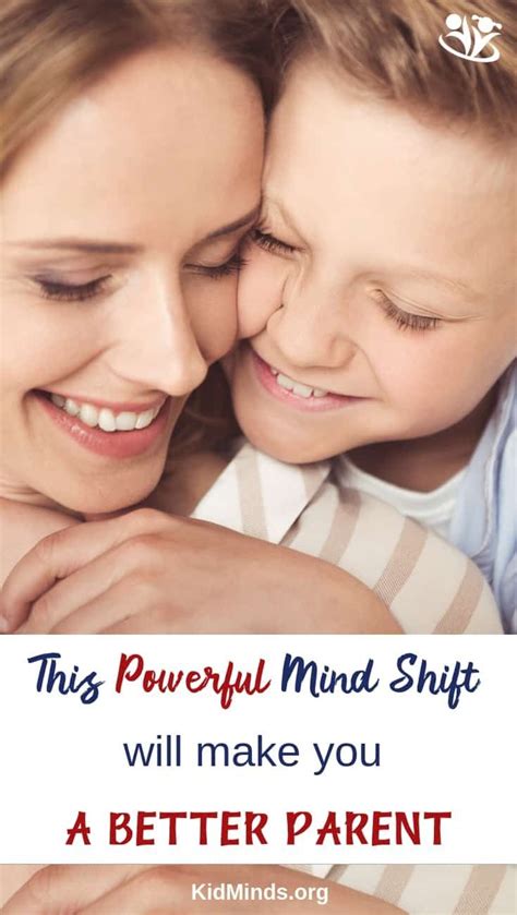 This powerful mind-shift will make you a better parent ...