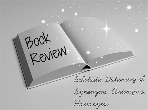Book Review: Dictionary of Synonyms,Antonyms,Homonyms