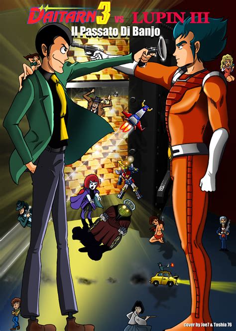 ルパン三世) is a direct descendant of the titular gentleman thief of arsène lupin, villain protagonist of a series of french novels by maurice leblanc. Daitarn 3 vs Lupin 3 by joe-7 on DeviantArt