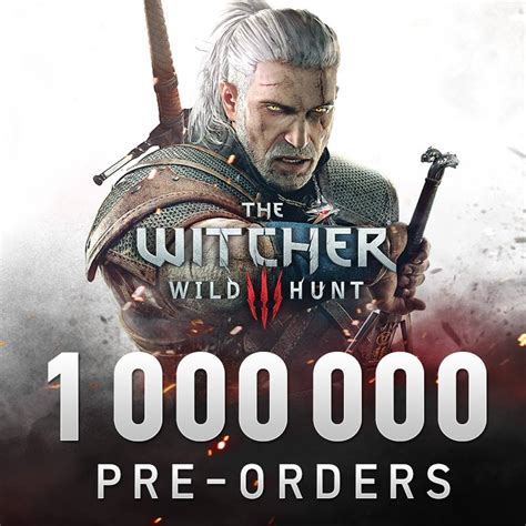 Check spelling or type a new query. The Witcher 3: Wild Hunt Has Exceeded One Million Pre-Orders