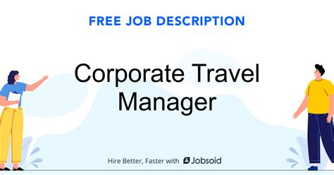 Financial managers work within the public and private sector where they are responsible for providing financial advice and undertaking related accounts administration. Corporate Travel Manager Job Description - Jobsoid