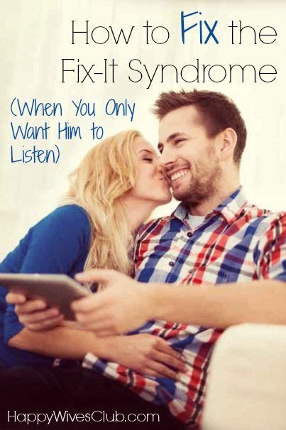 Your best muhurtham for marriage. How to Fix the Fix-It Syndrome (When You Only Want Him to ...