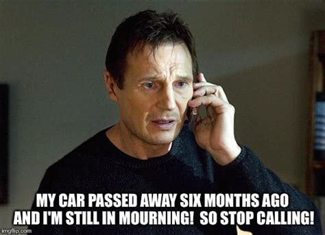 Here's how to get an extended car warranty or vehicle service contract (vsc) could protect you against surprise car bills. Liam Neeson Taken 2 Meme - Imgflip