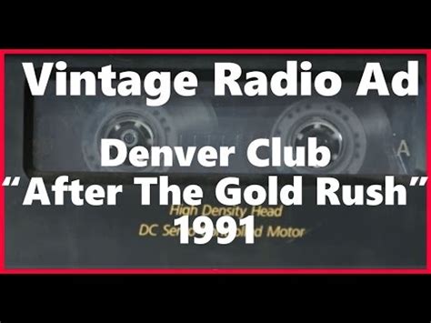 Stream gold rush free with your tv subscription! "After The Gold Rush"- Denver Nightclub - Vintage Radio Commercial - YouTube