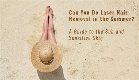 This process is usually fast (depending on the area being treated). Can You Do Laser Hair Removal in the Summer?