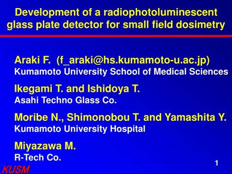 However, signal to noise should be evaluated. PPT - Development of a radiophotoluminescent glass plate ...