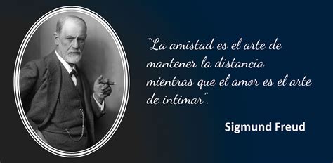 Freud postulated that sexual drives were the primary motivational forces of human life, developed therapeutic techniques such as the use. Las 25 mejores frases de Sigmund Freud - Valentina Mota