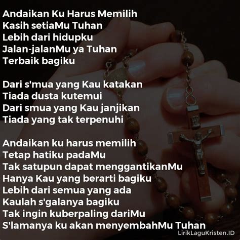 Check spelling or type a new query. Andaikan Ku Harus Memilih • LIRIK LAGU KRISTEN