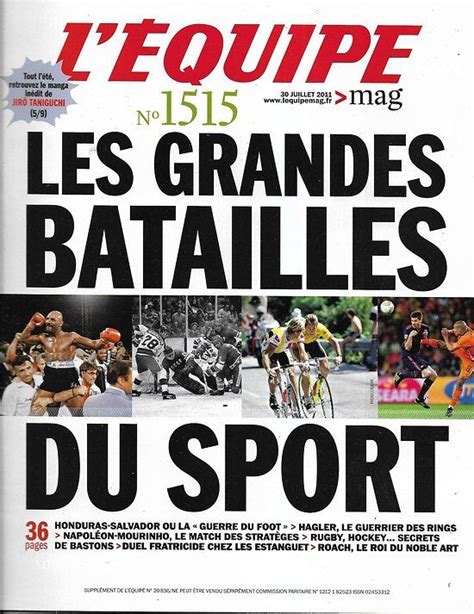 L'actualité sportive en temps réel www.lequipe.fr. L'equipe magazine n°1515 30/07/ 2011 les grandes batailles ...