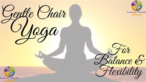 Maybe you would like to learn more about one of these? Gentle Chair Yoga for Balance & Flexibility - YouTube
