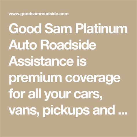 Check spelling or type a new query. Good Sam Platinum Auto Roadside Assistance is premium ...