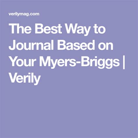 Saturday is my day of rest and i don't do work of any kind. The Best Way to Journal Based on Your Myers-Briggs ...