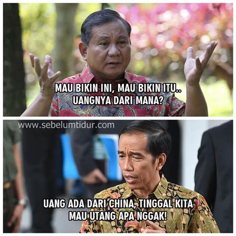 Puluhan meme yang dibuat tentang jokowi ini pun cukup unik. Meme Jokowi vs Prabowo Terbaru, "Uangnya Darimana Pak ...