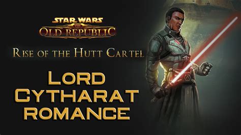 Makeb level 50 toborro's courtyard level 55 macrobinocular missions level 55. SWTOR: Lord Cytharat romance compilation Rise of the Hutt Cartel - YouTube