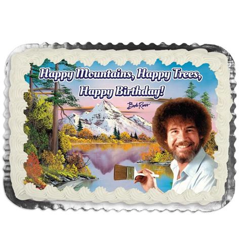 You deserve so much more and you've inspired me and so many people. Bob Ross Classic Printed Icing Sheets for Quarter Sheet ...