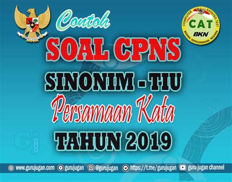 Padanan dapat juga diartikan sebagai kata atau frasa dalam sebuah bahasa yang memiliki kesejajaran makna dengan kata atau frasa dalam bahasa lain. Latihan Soal CPNS Persamaan Kata (Sinonim) - Tes ...