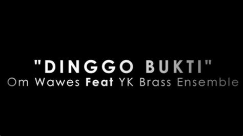 Sungguh menipu andai cintamu padanya. Chord Gitar dan Lirik Lagu Dinggo Bukti - Om Wawes ...
