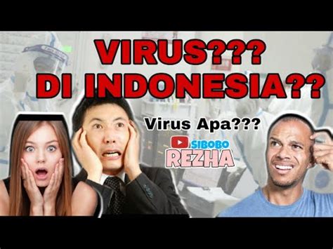 Silahkan klik link di bawah! VIRUS DI INDONESIA??????? VIRUS APA? - YouTube
