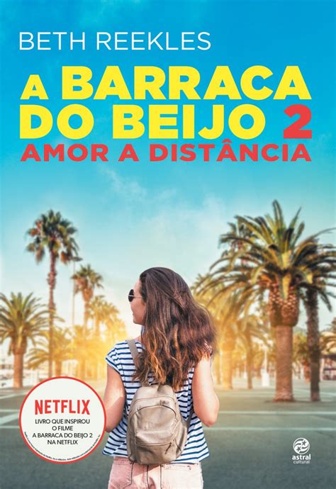 Em a semana da minha vida, acompanhamos a vida de will hawkins (kevin quinn), um adolescente rebelde. A Barraca do Beijo 2 (The Kissing Booth 2) (2020) WEB-DL ...