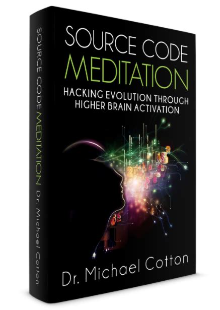 Check spelling or type a new query. Source Code Meditation by Dr. Michael Cotton - Publishizer