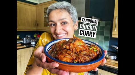 Many people who want to make chicken curry but are put off by the long list of ingredients. Delicious Tandoori Chicken Curry | Tandoori Chicken ...