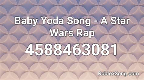 Roblox music codes rap will ease your task of finding the id codes. Baby Yoda Song - A Star Wars Rap Roblox ID - Roblox music ...