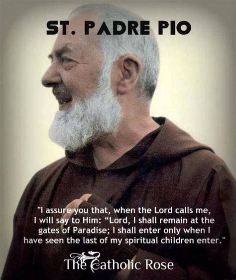 Enjoy top 9 padre pio quotes & sayings. You can still become a spiritual child of Padre Pio ...