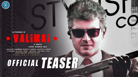 Straight or bisexual, depending on rp. Valimai - Official Teaser | Ajithkumar | Yuvan Shankar ...