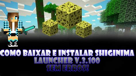 Official winrar / rar publisher; Como baixar Minecraft (Shiginima Launcher) 2018 - YouTube