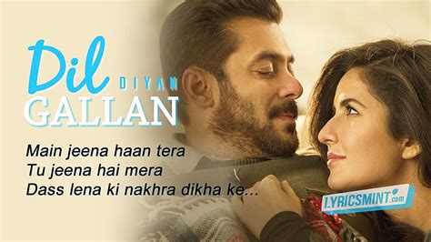 Chal diya dil tere piche. Tiger Zinda Hai Dil Diyan Gallan Mp3 Song Download - Lovingme