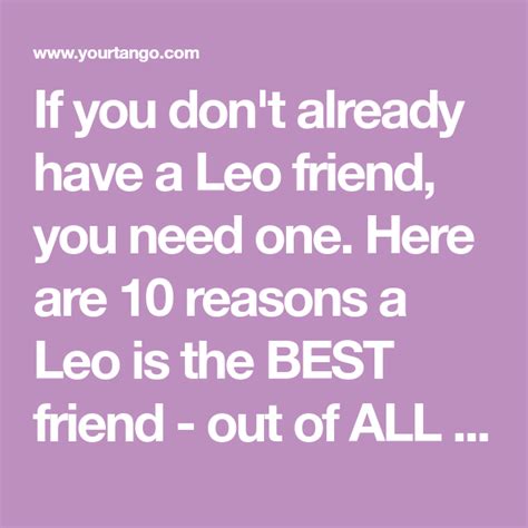 Which zodiac sign is the best in terms of attraction and appeal? 10 Reasons Why A Leo Zodiac Sign Is The Best Friend You'll ...