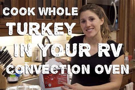 Cooking chicken for the right length of time is important for two reasons: Cook a 12 Pound Turkey in Your RV! - LivinLite.net