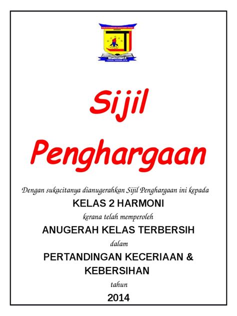 Maybe you would like to learn more about one of these? Sijil Penghargaan: Kelas 2 Harmoni Anugerah Kelas ...