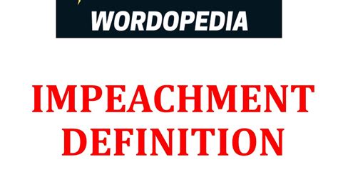 | meaning, pronunciation, translations and examples. IMPEACHMENT DEFINITION - YouTube