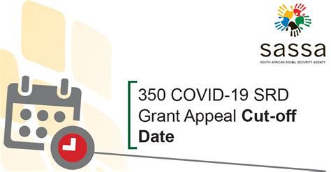 Different applicants will have different pay dates. SASSA R350 COVID-19 SRD Grant Appeal Cut-off Date 2021 ...