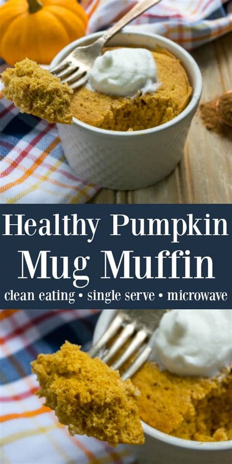 In the morning, you'll have a single serving of fresh. Healthy Pumpkin Mug Muffin (Single Serve) | The Schmidty Wife