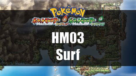 10% chance of burning opponent. Pokemon Fire Red & Leaf Green | Where to find HM03 Surf ...