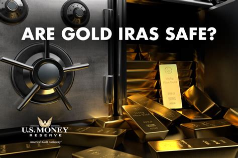 Shared by augustagoldira on apr 19. Are Gold IRAs Safe? | IRA Storage & Setup | U.S. Money Reserve