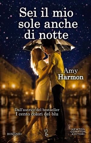 Maggiori informazioni sui contatti della biblioteca: Recensione: "Sei il mio sole anche di notte" di Amy Harmon