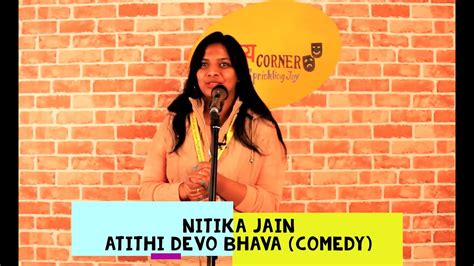 When the verse containing 'atithi devo bhava' was created, people had the sixth sense ability to understand who a. Nitika Jain | Kavya Corner | Stand-up Comedy | Atithi Devo ...
