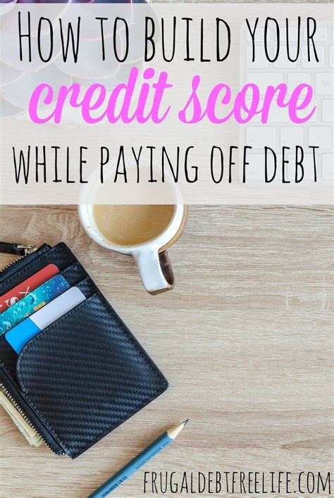 Maybe you would like to learn more about one of these? Build your credit score while paying off debt! — Frugal Debt Free Life | Debt payoff, Credit ...