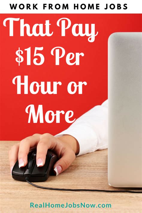 Be careful because it doesn't mean the total price will be lower than when quoted per hour. Companies with Work From Home Jobs that Pay $15 Per Hour ...