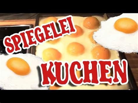 Gleichmäßig die aprikosenhälften darauf verteilen. Spiegelei Kuchen / tolle Kuchenidee - YouTube