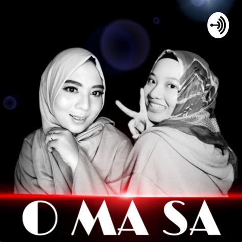 Usia bu harjono sebenarnya tidak muda lagi. O MA SA (Obrolan Meika & Aisah) | Podcast on Spotify