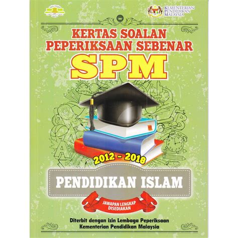 Rahsia a+ pendidikan islam spm 2013 by yusri yusoff 37779 views. Kertas Soalan Peperiksaan Sebenar SPM 2012-2018 Pendidikan ...