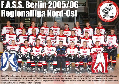 | bundesliga nord/nordost yth bundesliga west yth bundesliga süd/südwest yth championship. Regionalliga Nord-Ost | 2005/06 - FASS Berlin Eishockey